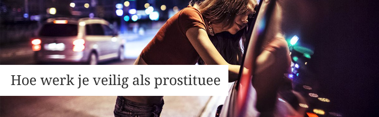 Veilig werken als prostituee